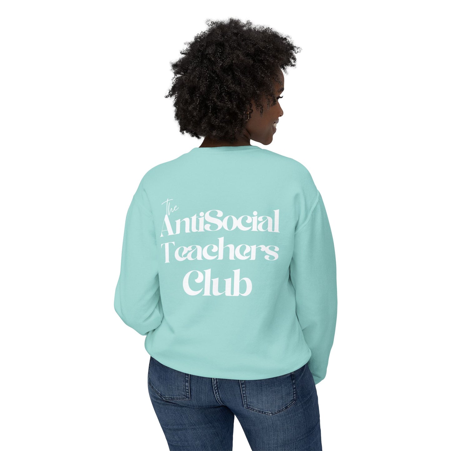 AntiSocial Teachers Club Crewneck Sweatshirt
