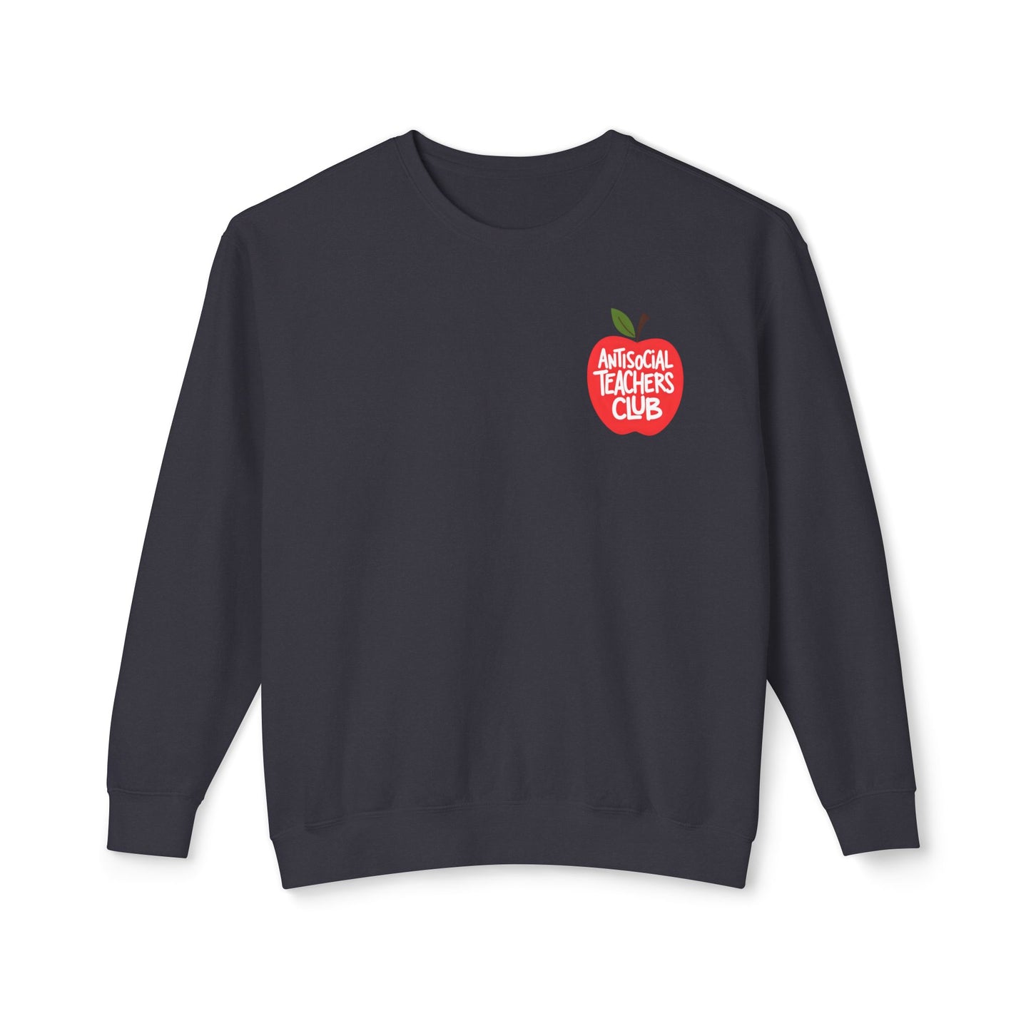 AntiSocial Teachers Club Crewneck Sweatshirt