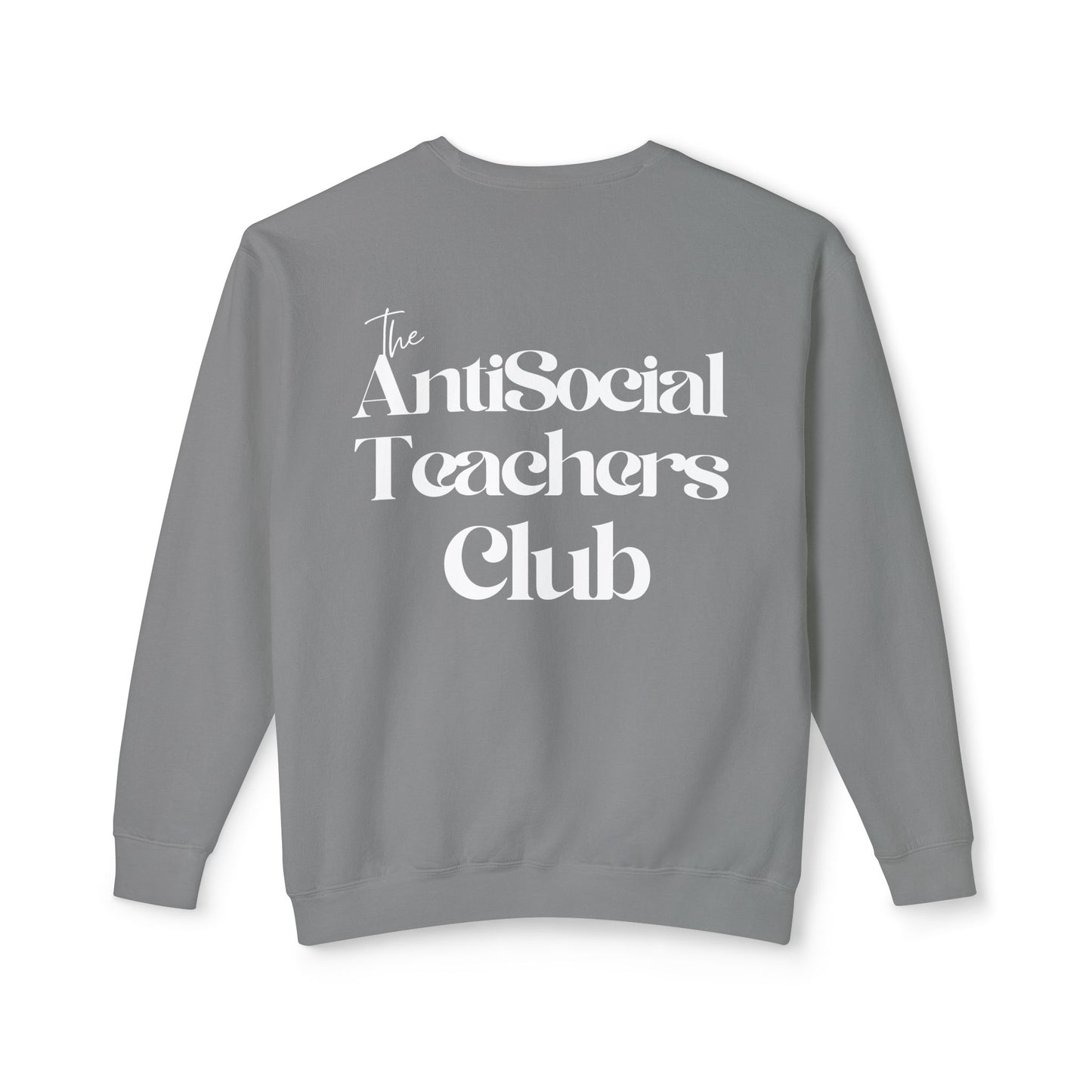 AntiSocial Teachers Club Crewneck Sweatshirt